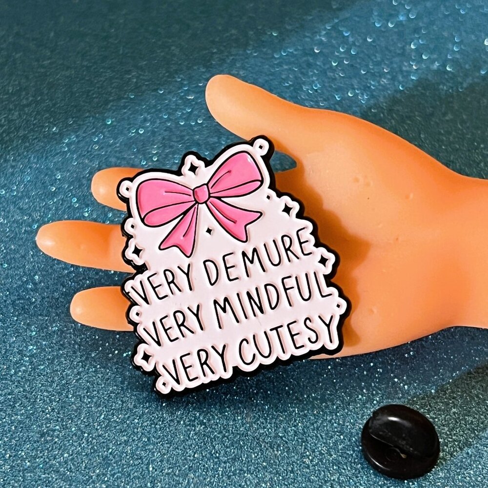 Very Demure, Very Mindful, Very Cutesy Enamel Pin | Pop Culture Trendy Pin